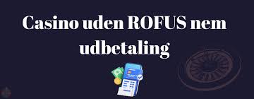 Casino Uden ROFUS Bonus Uden - Den Ultimative Guide