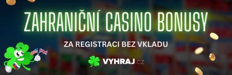 Zahraniční casino no deposit bonusy Jak je získat a využít